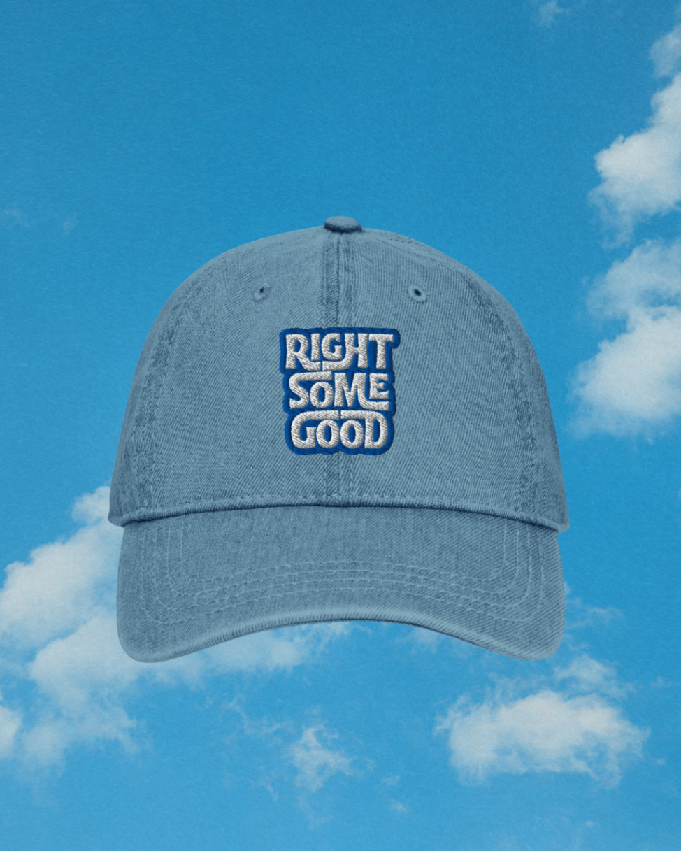 Right Some Good denim hat against blue summer sky